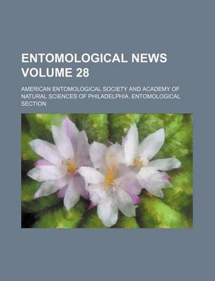 Book cover for Entomological News Volume 28