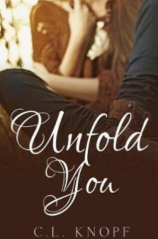 Cover of Unfold You