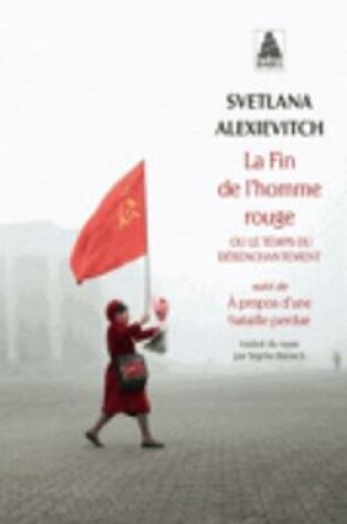 Cover of La fin de l'homme rouge