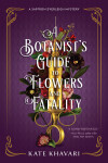 Book cover for A Botanist's Guide to Flowers and Fatality