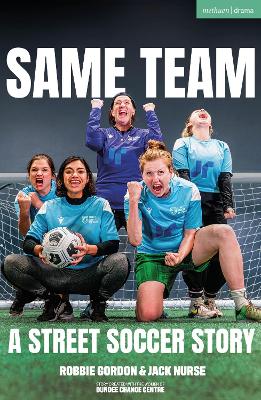 Book cover for Same Team — A Street Soccer Story