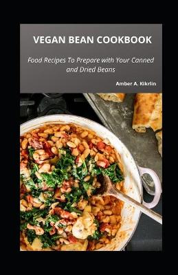 Book cover for Vegan Bean Cookbook