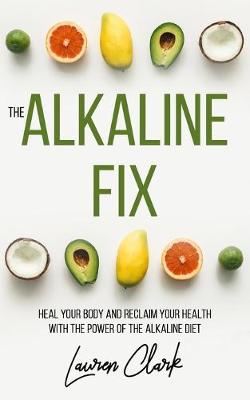 Book cover for The Alkaline Fix