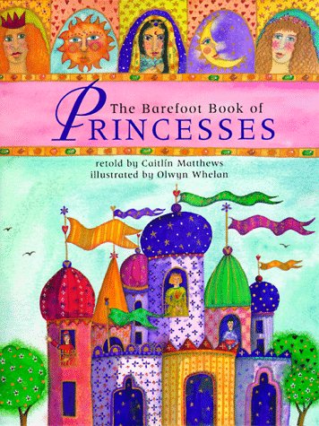 Book cover for The Barefoot Book of Princesses