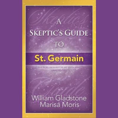 Book cover for A Skeptic's Guide to St. Germain