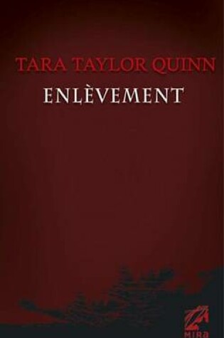 Cover of Enlevement (Harlequin Mira)