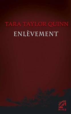 Book cover for Enlevement (Harlequin Mira)