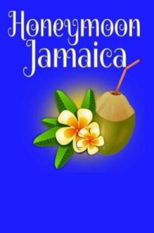 Cover of Honeymoon in Jamaica