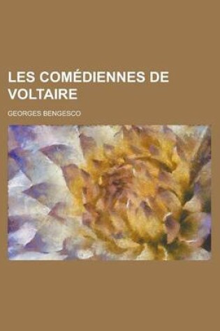 Cover of Les Comediennes de Voltaire