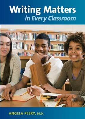 Book cover for Writing Matters in Every Classroom