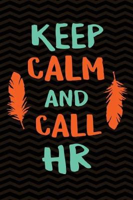 Book cover for Keep Calm and Call HR