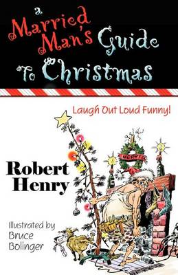 Book cover for A Married Man's Guide to Christmas