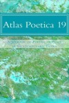 Book cover for Atlas Poetica 19