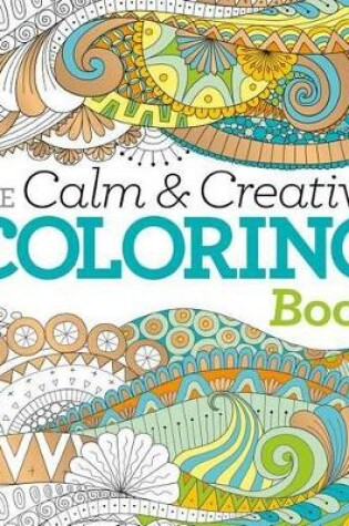 Cover of The Calm & Creative Coloring Book