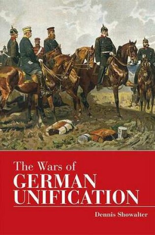 Cover of The Wars of German Unification