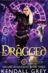 Book cover for Dragged
