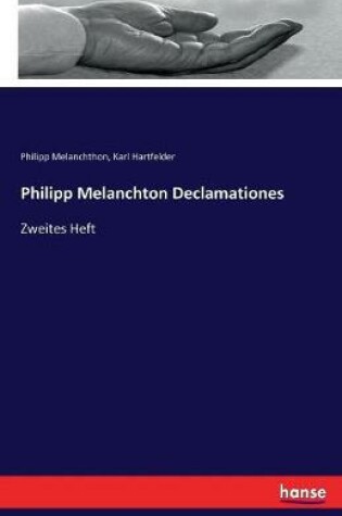 Cover of Philipp Melanchton Declamationes