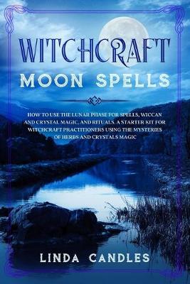 Cover of Witchcraft Moon Spells