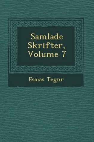 Cover of Samlade Skrifter, Volume 7