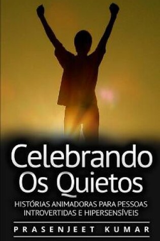 Cover of Celebrando Os Quietos