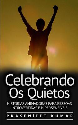 Cover of Celebrando Os Quietos