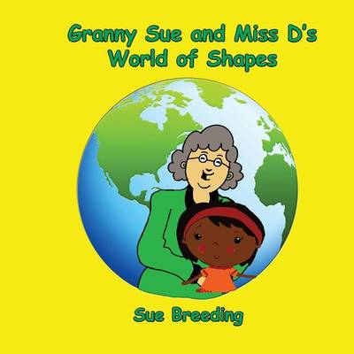 Book cover for Granny Sue and Miss D's World of Shapes