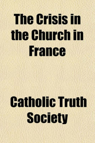 Cover of The Crisis in the Church in France