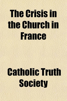 Book cover for The Crisis in the Church in France