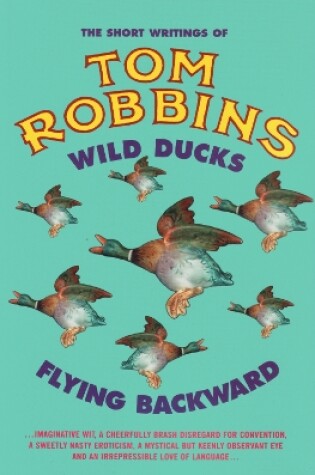 Cover of Wild Ducks Flying Backward