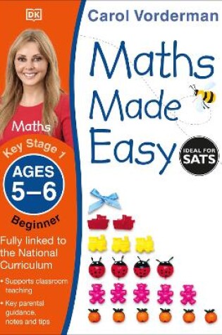 Cover of Maths Made Easy: Beginner, Ages 5-6 (Key Stage 1)