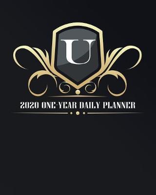 Cover of U - 2020 One Year Daily Planner