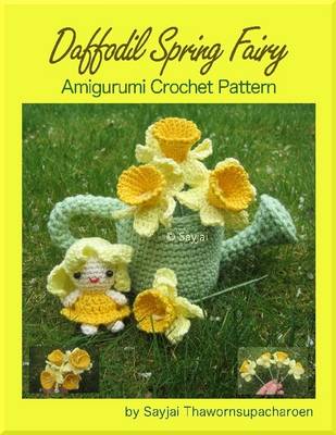 Book cover for Daffodil Spring Fairy Amigurumi Crochet Pattern