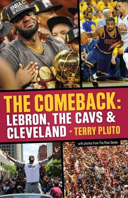 Book cover for The Comeback: Lebron, the Cavs & Cleveland
