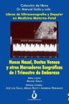 Book cover for Hueso Nasal, Ductus Venoso Y Otros Marcadores Ecogr ficos de I Trimestre de Embarazo