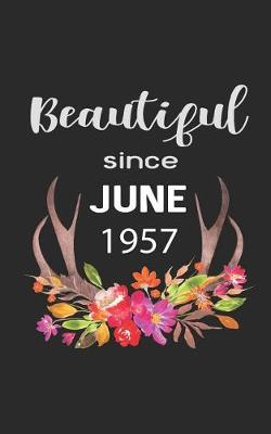 Book cover for Beautiful Since June 1957