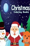 Book cover for Christmas Coloring Books For Kids Bulk