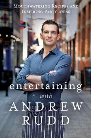 Cover of Entertaining with Andrew Rudd