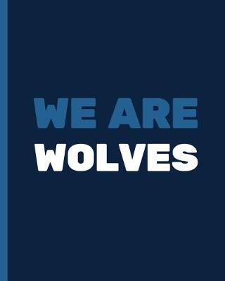 Cover of We Are Wolves