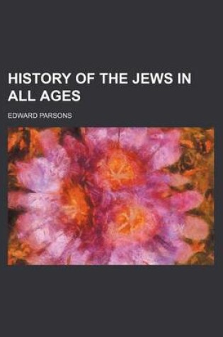 Cover of History of the Jews in All Ages