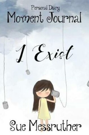 Cover of I Exist