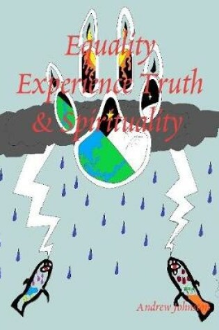 Cover of Equality Experience Truth & Spirituality