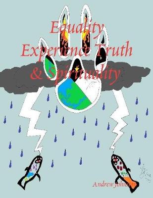 Book cover for Equality Experience Truth & Spirituality