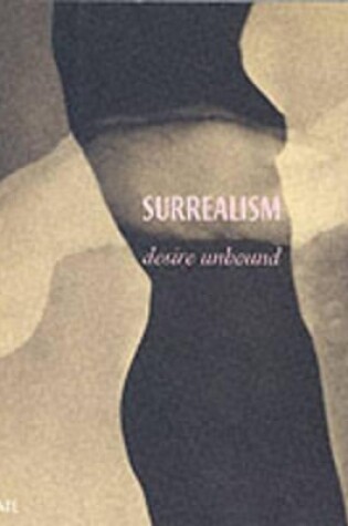 Cover of Surrealism: Desire Unbound