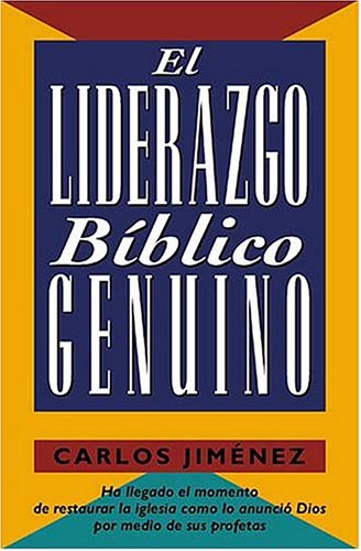 Book cover for El Liderazgo Biblico Genuino