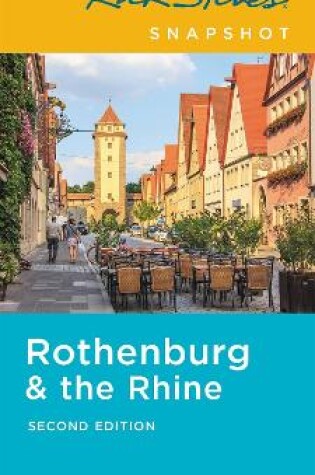 Cover of Rick Steves Snapshot Rothenburg & the Rhine (Second Edition)