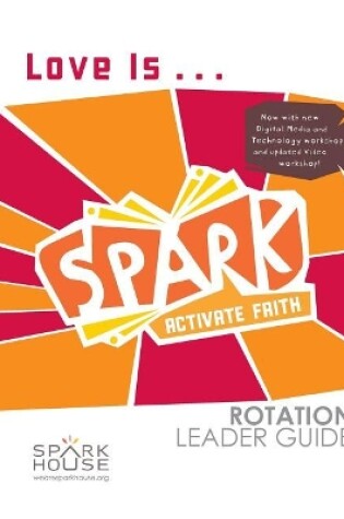 Cover of Spark Rot Ldr 2 ed Gd Love Is