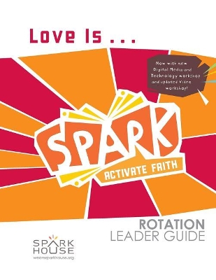 Book cover for Spark Rot Ldr 2 ed Gd Love Is