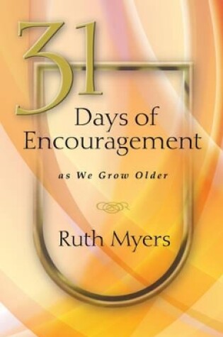 Cover of 31 Days of Encouragement as We Grow Older