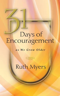 Book cover for 31 Days of Encouragement as We Grow Older