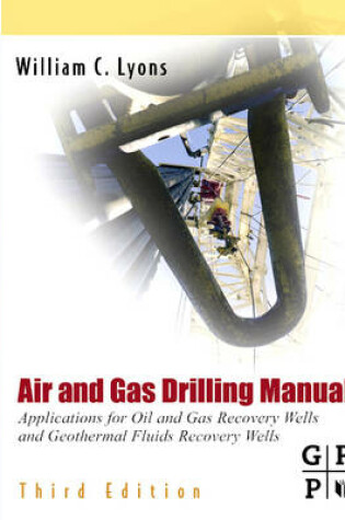 Cover of Air and Gas Drilling Manual